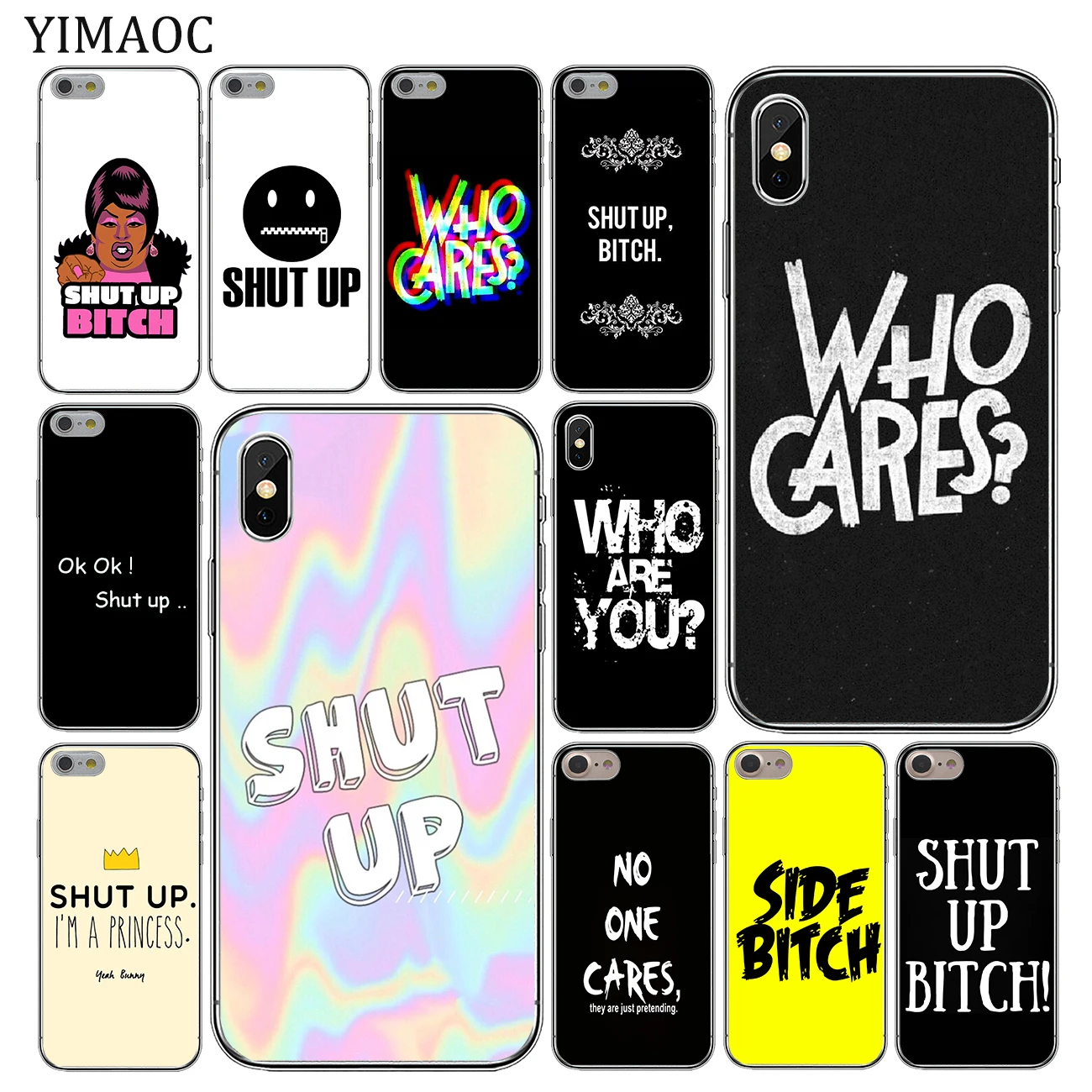 YIMAOC Who Cares shut up Bitch Мягкий силиконовый чехол для Apple iPhone 11 Pro X XR XS Max 6 6S 7 8 Plus 5 5S SE 10