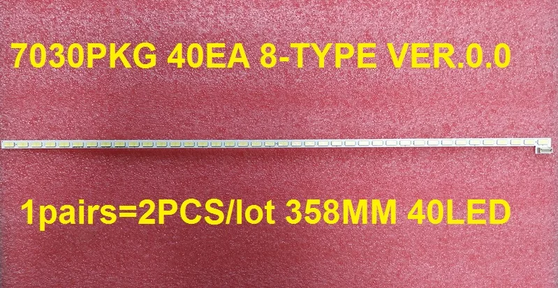 Светодиодная лента 2 шт. 65 дюймов 7030PKG 40EA 8 типов версия 0 358 мм 40 светодиодный|led