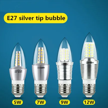 E27Silver tip bubble Светодиодный Светодиодная лампа E14 E27 5 W 7 W 9 W 12 W 220 V светодиодный свет свечи белый свет/теплый белый светодиодный наконечник пузырь серебро/золото - Испускаемый цвет: E27Silver tip bubble