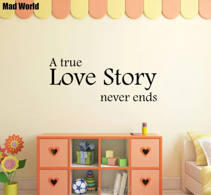 Безумный Мир правдивая история любви никогда не кончается Цитата Wall Art наклейки