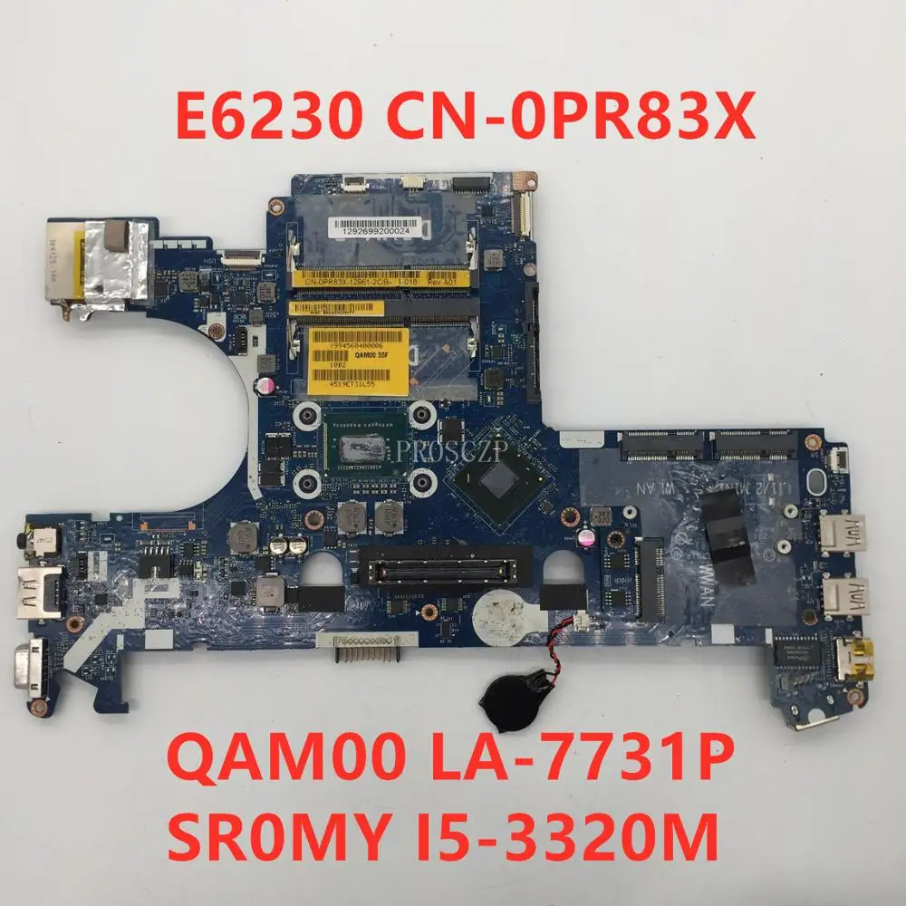 Бесплатная доставка Для материнской платы ноутбука latitude E6230 модель QAM00 CN 0PR83X с