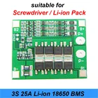3S 25A для отвертки, защитная плата для аккумулятора li-ion 18650 BMS PCM с балансировкой для модуля аккумулятора li-ion
