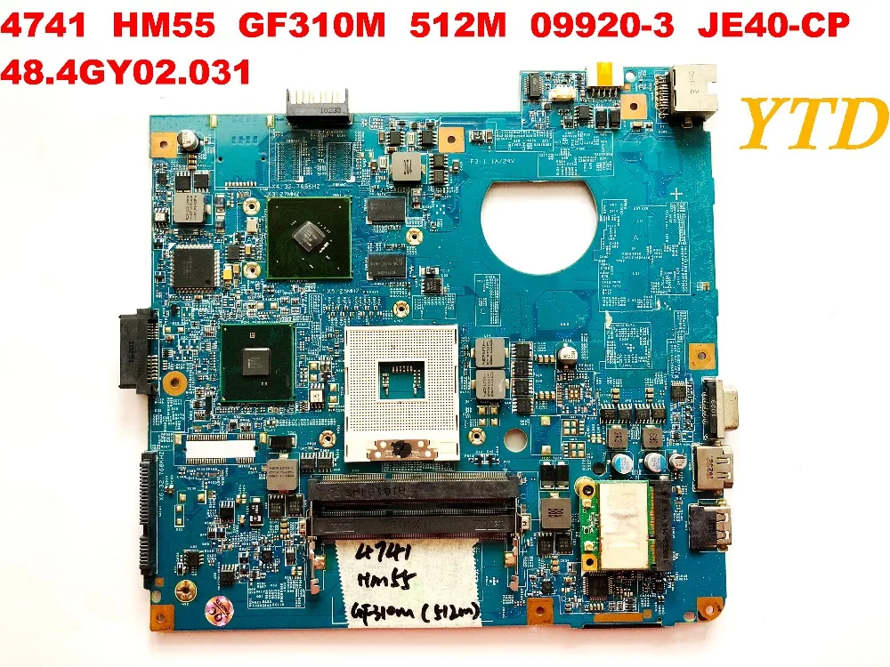 Оригинальный Для ACER 4741 Материнская плата ноутбука 4741G HM55 GF310M 512M 09920 3 JE40 CP 48.4GY02.031