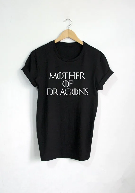 

Sugarbaby Mother of Dragons shirt t shirt TV Series Unisex t shirt tumblr T shirt High quality Fashion Casual Tops Mom Gift