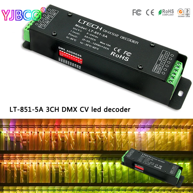 Светодиодный контроллер LT 851 5A 3CH DMX PWM CV декодер DC5 24V вход * выход для модуль