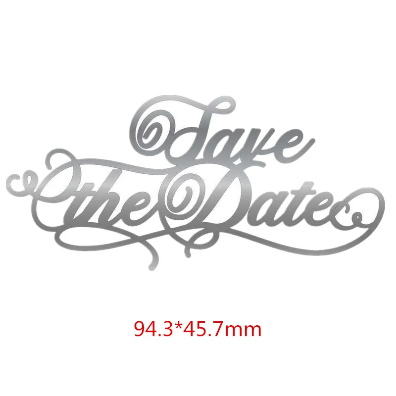 save the date "С днем рождения" "приглашение" слова металлические Вырубные штампы для скрапбукинга DIY Фотоальбом открыток декоративные трафареты Новинка - Цвет: save the date