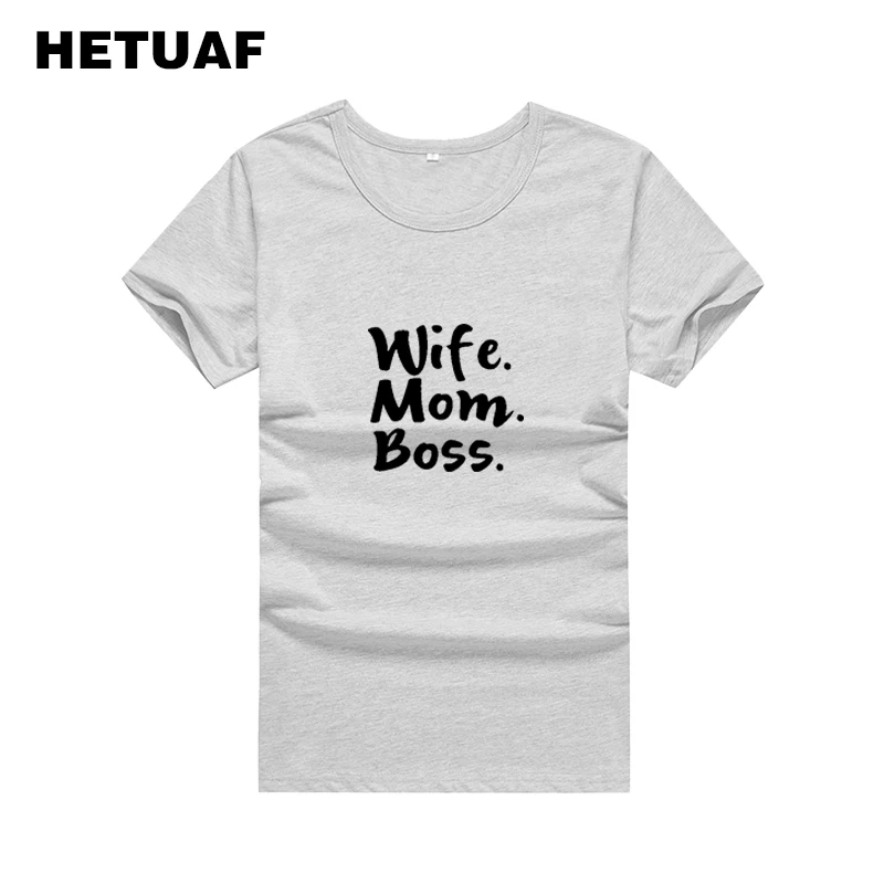HETUAF Wife Mom Printed T-shirt Women Tops 2018 Fashion Ulzzang Tshirt Feminina Feminist Tee Shirt Femme Dropshipping | Женская одежда