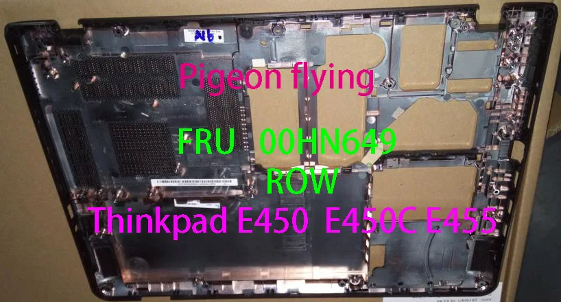 

Thinkpad E450 E450C E455 Base Cover 45W/65W/ROW FRU 00HN649 00HN650 00HN651