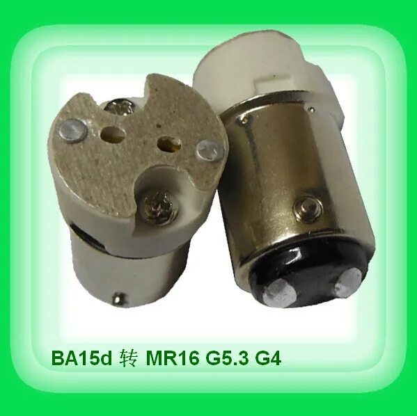 10 шт./лот B15 B15d BA15d 1157 ламповый патрон Держатель конвертировать в MR16 G4 G5.3 База Светодиодный лампа держатель адаптер конвертер