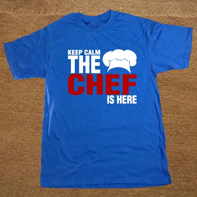 Забавная Футболка Keep Calm The Chef Is Here хлопковые футболки с короткими рукавами мужские футболки Camisetas Masculina
