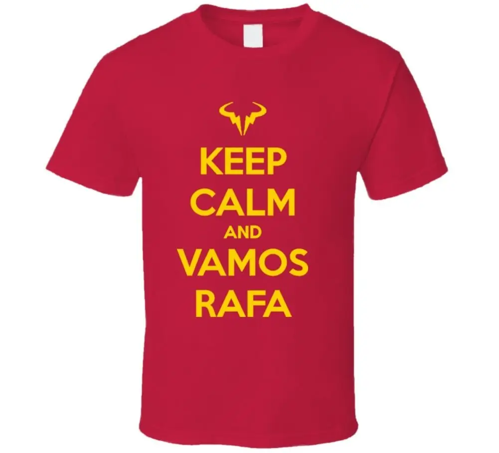 Keep Calm And Vamos Rafa Tennis French Clay Spain Nadal футболка крутая Повседневная мужская модная