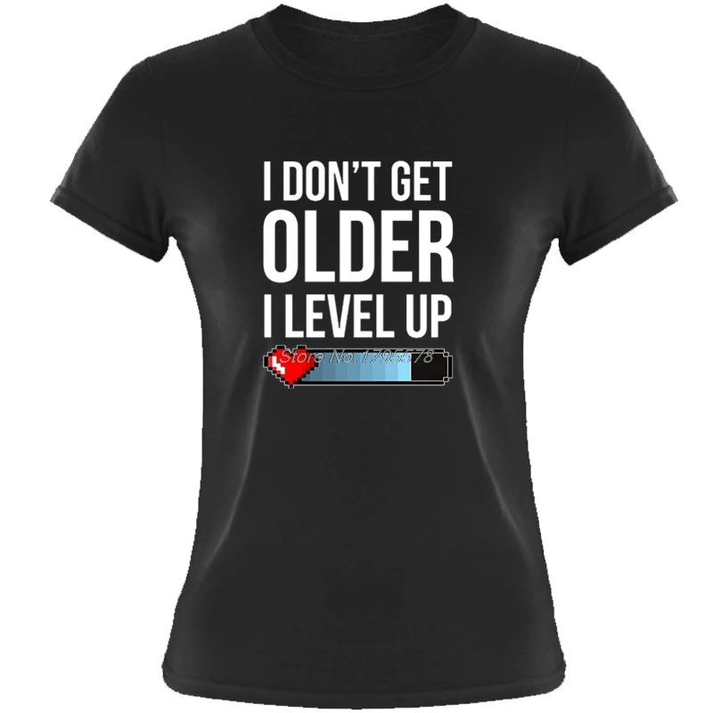 I't Get Older I Level Up новинка игровая футболка брендовая одежда футболки повседневный