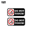 YJZT 2x10,6 см * 4,6 см, предупреждающая наклейка на автомобиль, не трогайте наклейку из ПВХ 12-1070