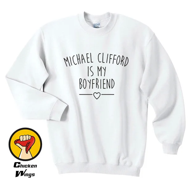 

Michael Clifford is my boyfriend Sweatshirt Quote Sweatshirt Fashion Blogger Hipster Unisex Sweatshirt More Size and Colors-A683