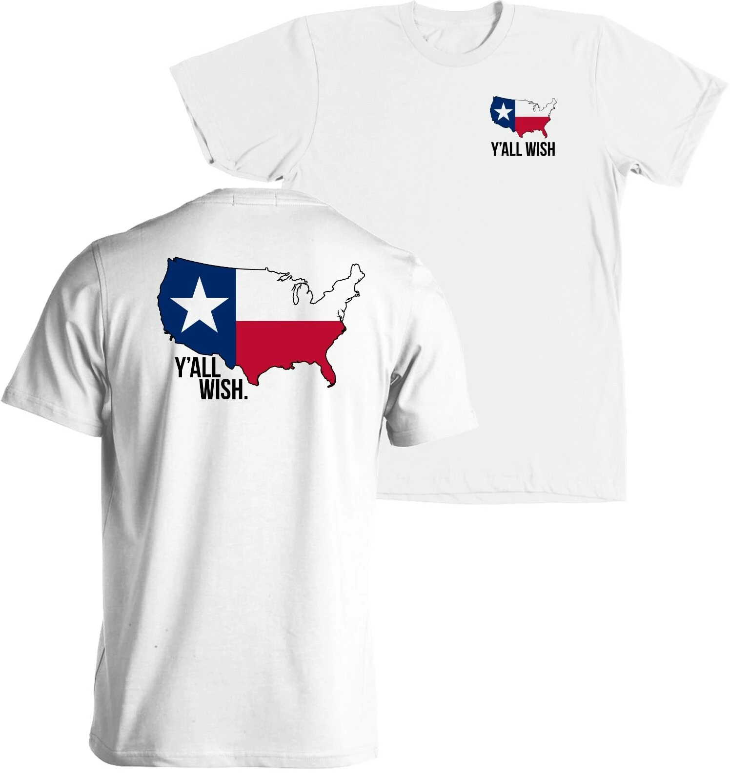 

Y'all Wish Texas Flag American Map Outline T-Shirt - Men Short Sleeve Casual tshirt