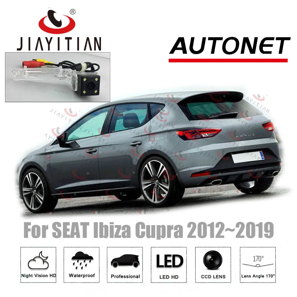 JIAYITIAN камера для SEAT Ibiza Cupra 2012 13 2014 2015 2016 2017 2018 2019 CCD ночное видение/резервная