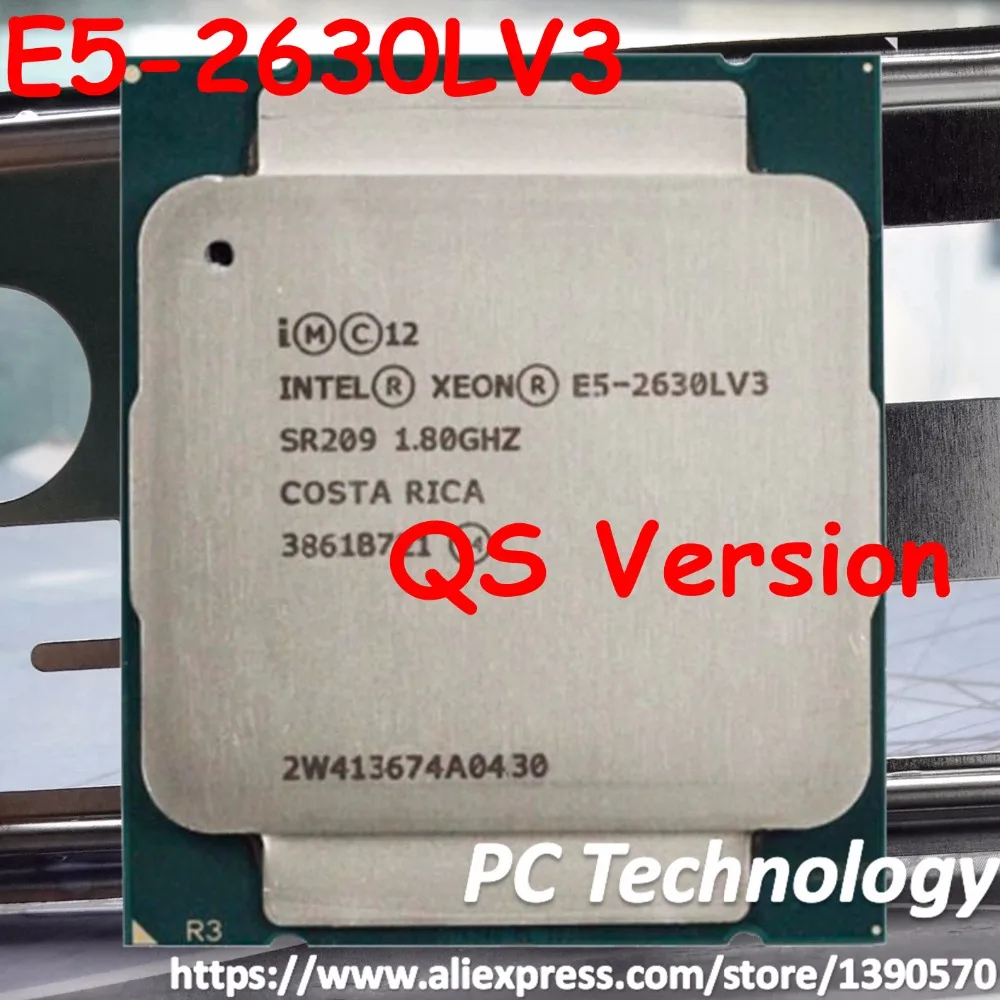 Original Intel Xeon QS version E5 2630LV3 CPU 8-core 1.80GHZ 20MB 22nm LGA2011-3 2630L V3 processor free shipping E5-2630L | Компьютеры и