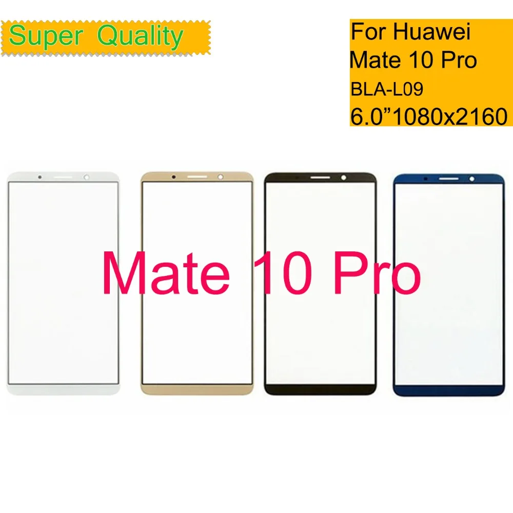 6 0 &quotдля Huawei Mate 10 Pro Blanc BLA L09 сенсорный экран Сенсорная панель дигитайзер Переднее
