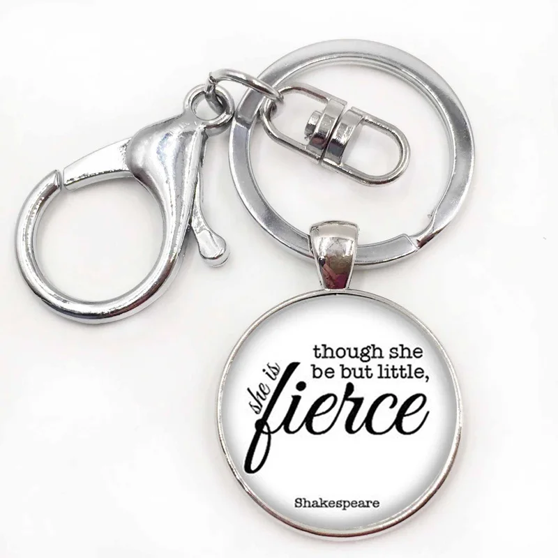 Модные Шекспира несмотря на то что она будет но мало she is fierce Цитата брелок с