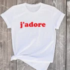 Женская хлопковая Футболка French J'Adore, футболка с коротким рукавом, с надписью I Just Love It, женская футболка, Париж, Харадзюку