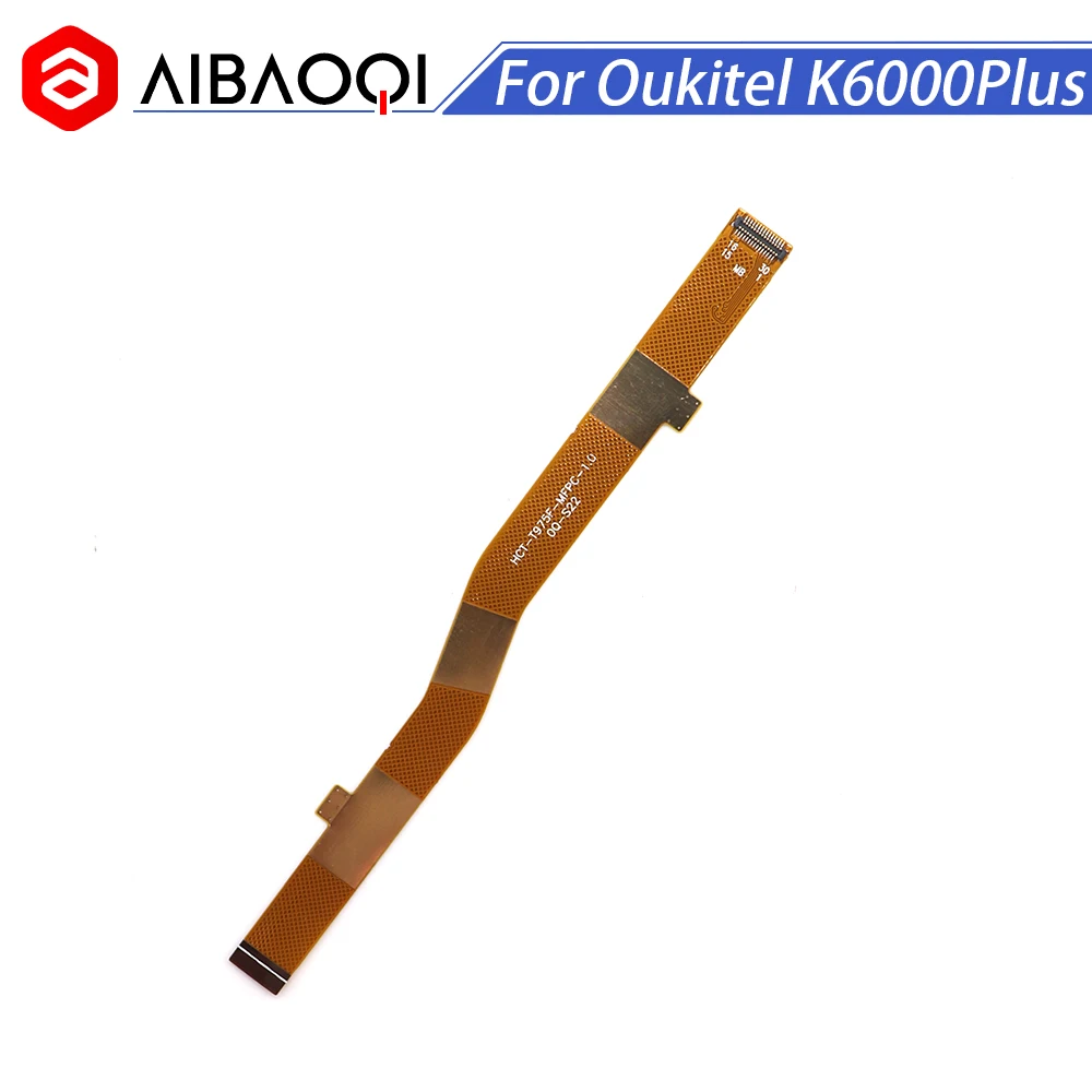 AiBaoQi новая Оригинальная основная лента гибкий кабель FPC аксессуары для Oukitel K6000 Plus