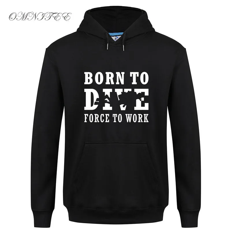 Толстовка с капюшоном и надписью Born To Dive Forced Work осенняя забавная флисовая для