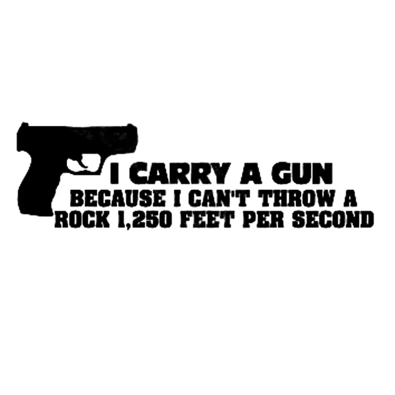 20.3CM*6.3CM Vinyl Decal Sticker I Carry A Gun Because..NRA..Gun Rights...Car Stickers Car Stylings Black Sliver C8-0807 | Автомобили и