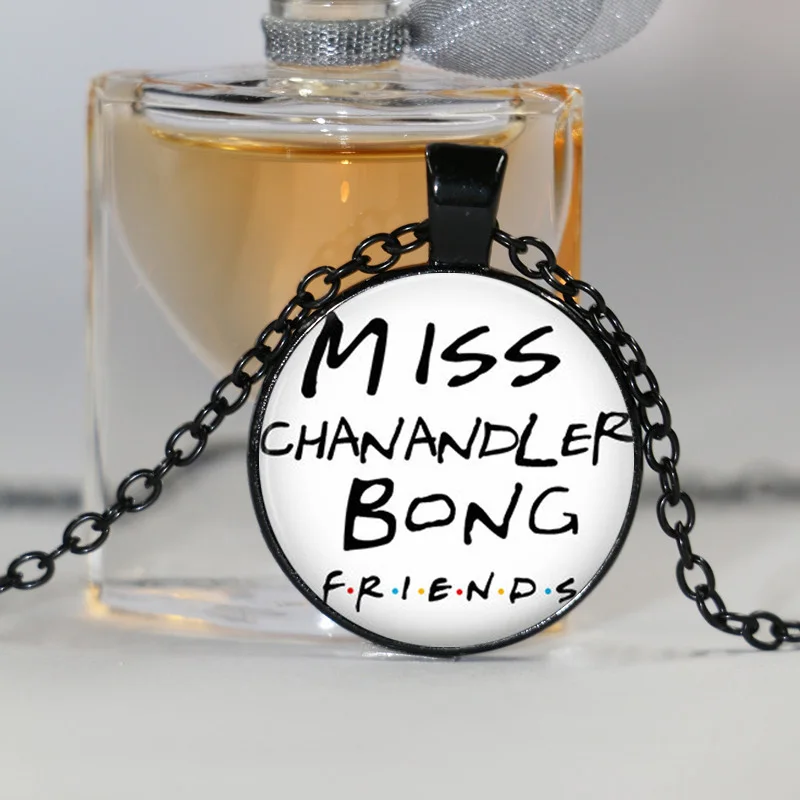 Подвеска Miss Chanandler Bong Quote винтажное бронзовое ожерелье из кабошона для мужчин и