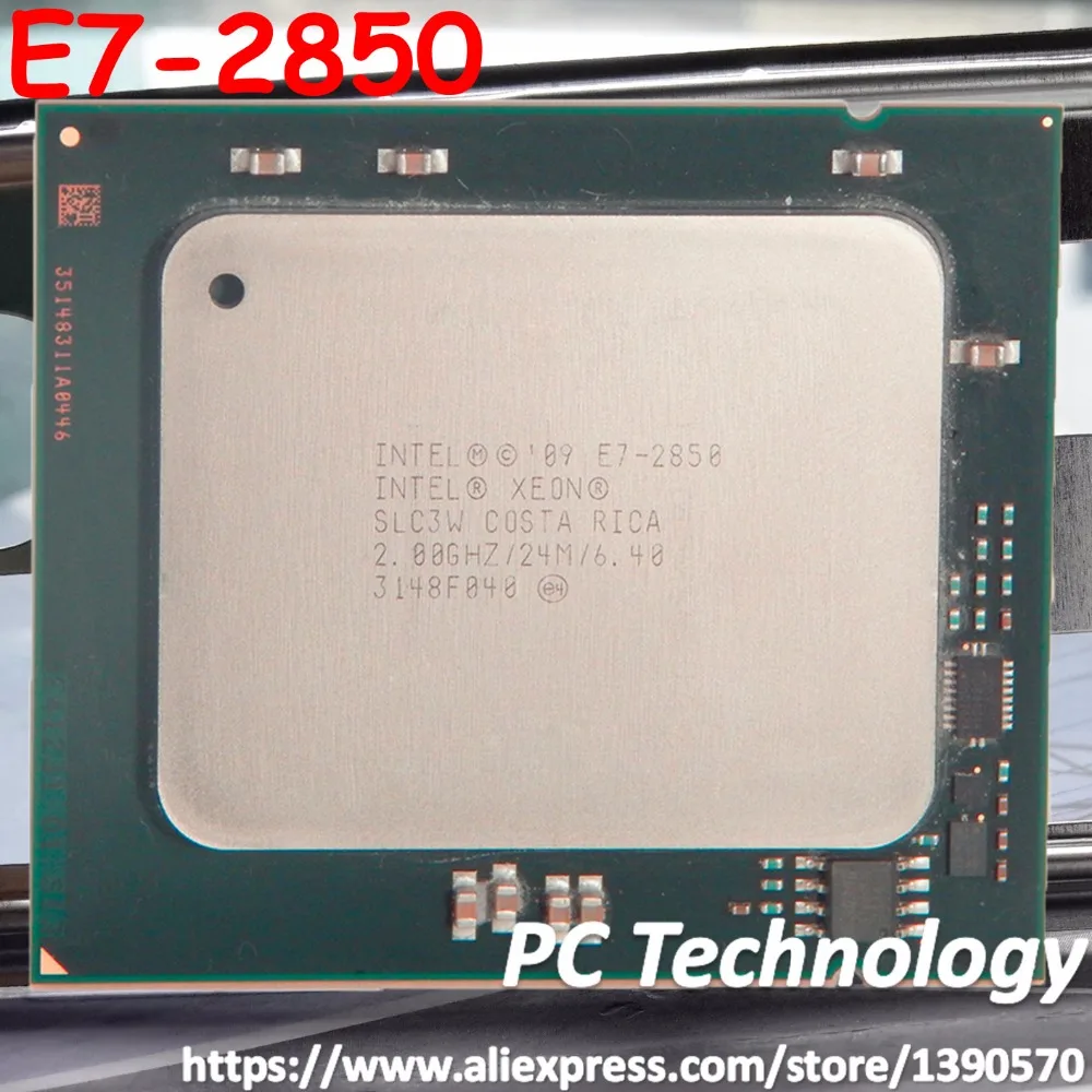 Оригинальный процессор Intel Xeon E7 2850 2 00 ГГц 24 Мб 10 ядер 32 нм LGA1567 130 Вт бесплатная