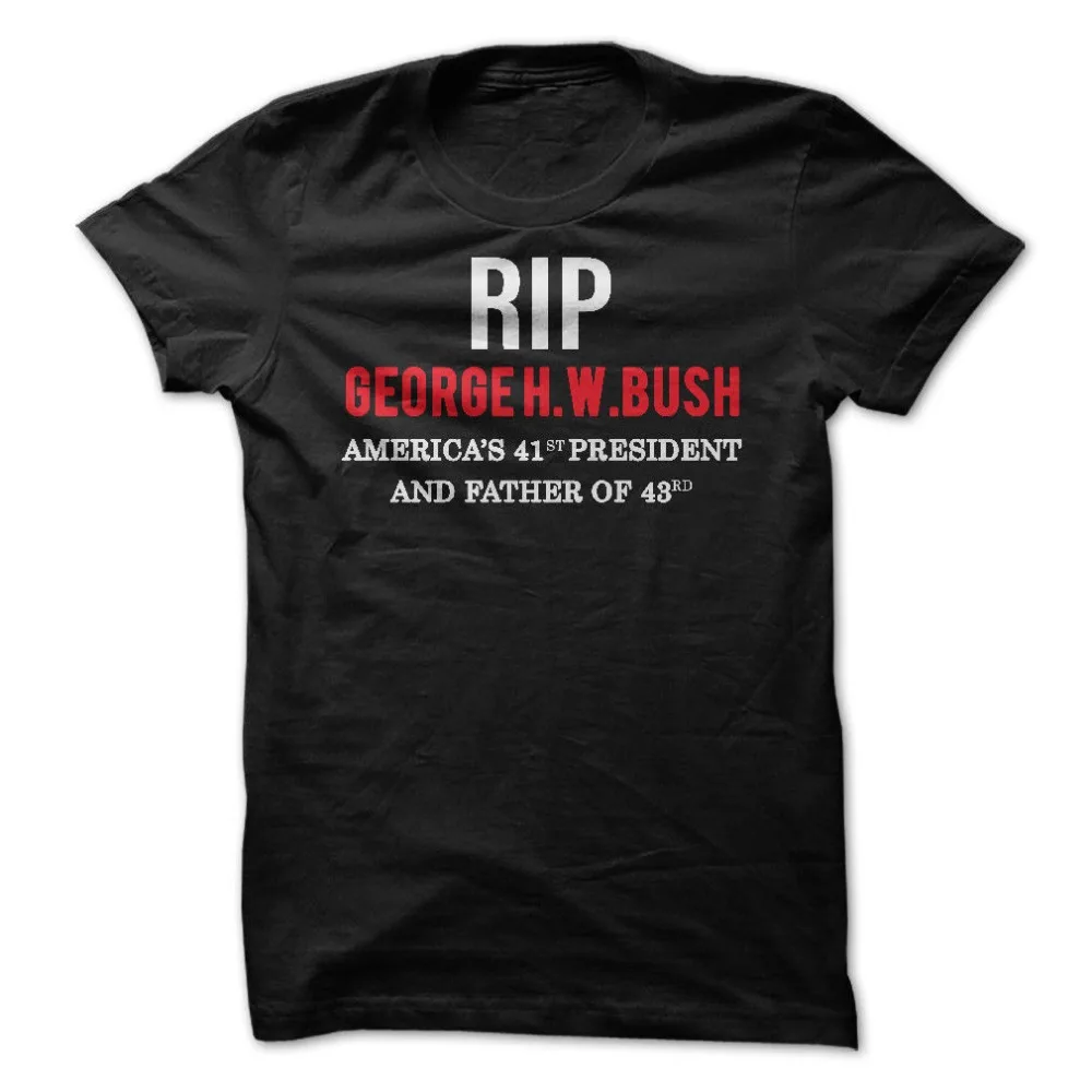 

2019 Short Sleeve O-Neck George H.W. Bush RIP Shirts Black For Mens S-3XL