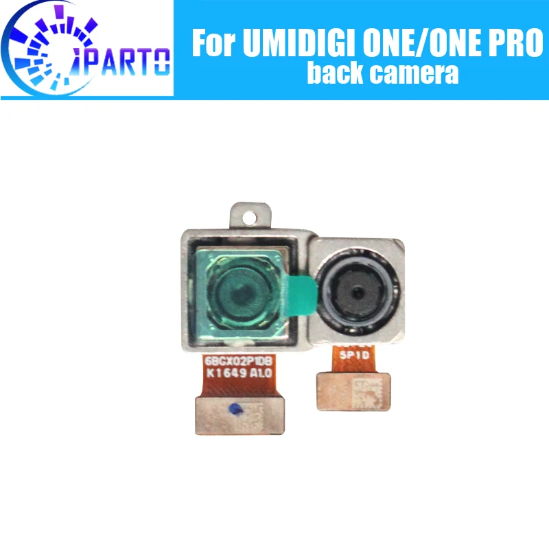 100% оригинальная новая задняя камера МП UMIDIGI ONE/ONE PRO запасные аксессуары для