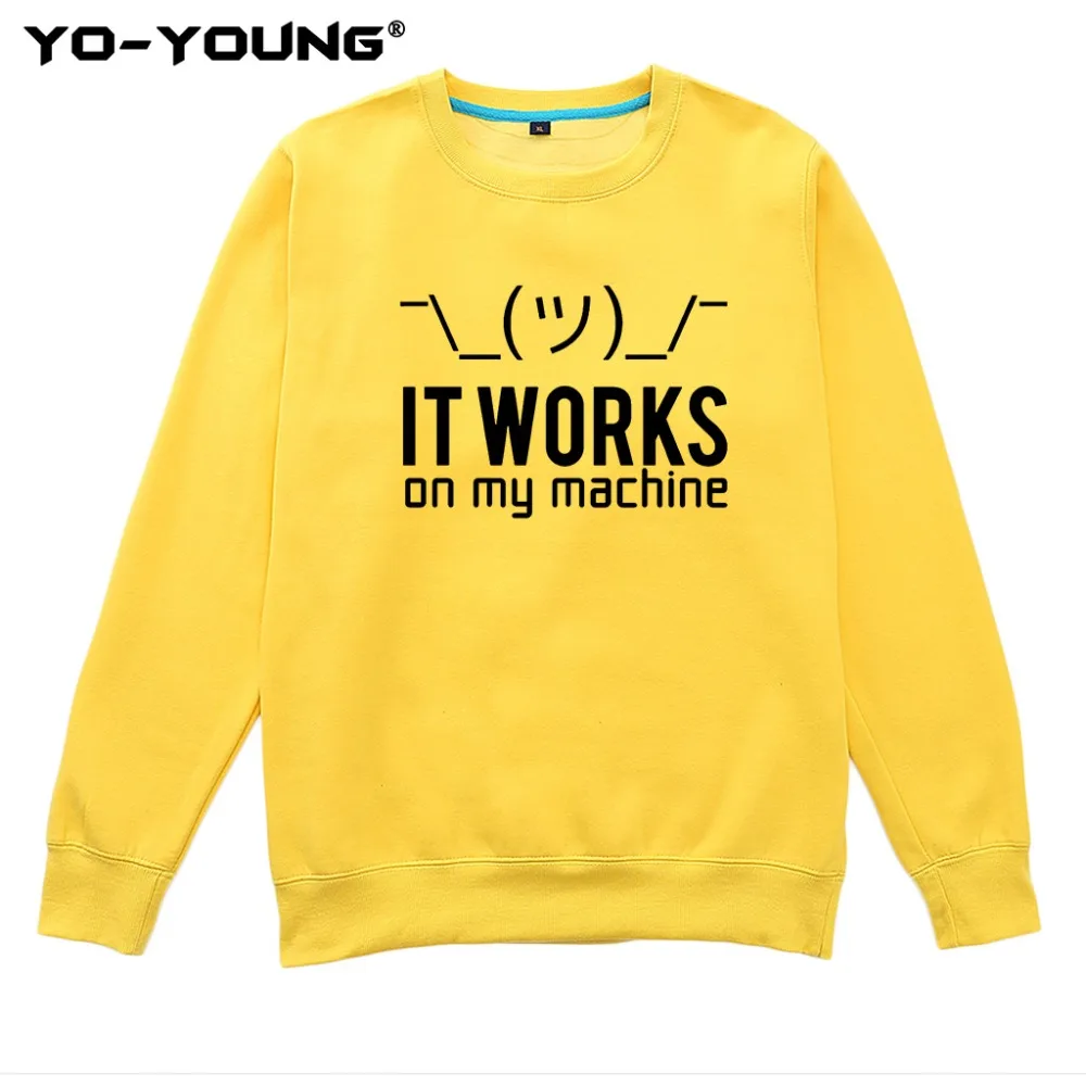 Толстовка с капюшоном Yo Young Men толстовка забавными буквами It Works On My Machine