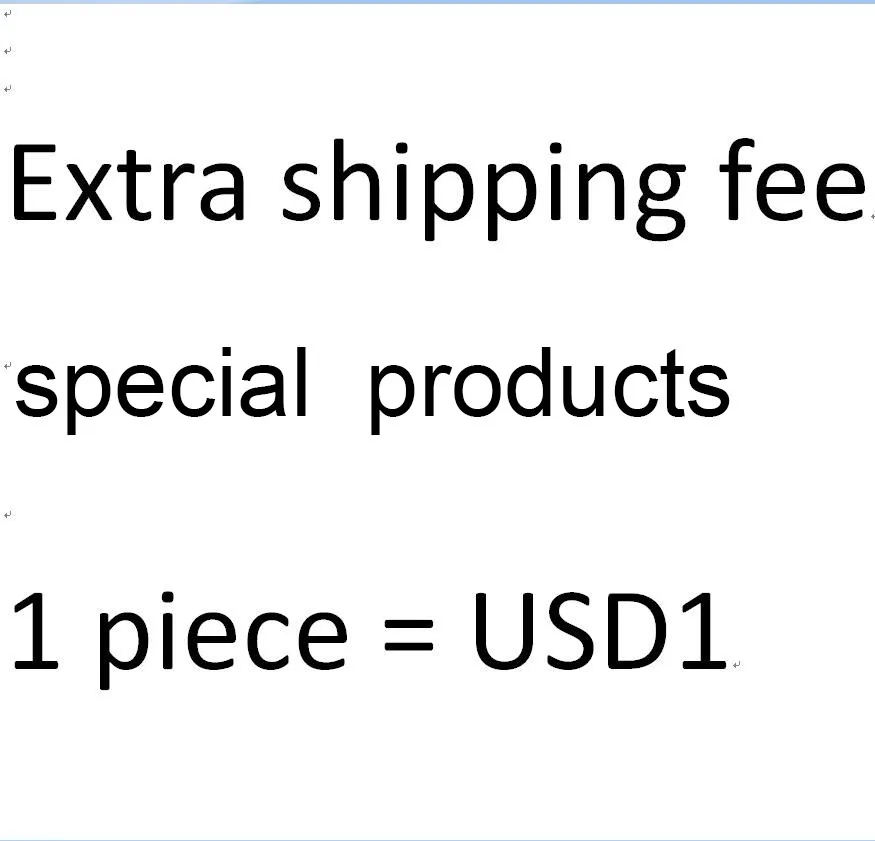 Дополнительная плата за доставку и специальные продукты 1 шт. = USD1 |