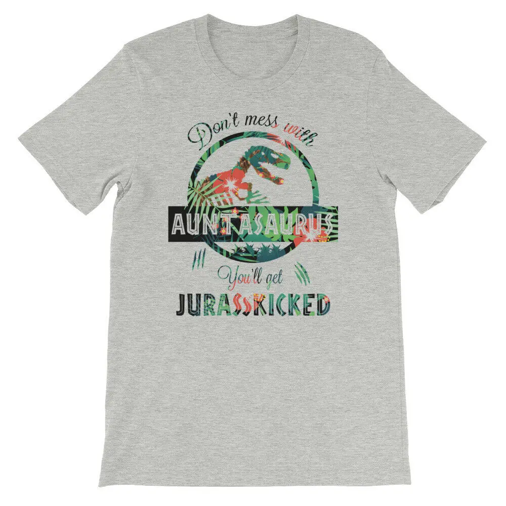 

Don't Mess with Auntasaurus You'll Get Jurasskicked Floral Shirt Men's Funny Tshirt