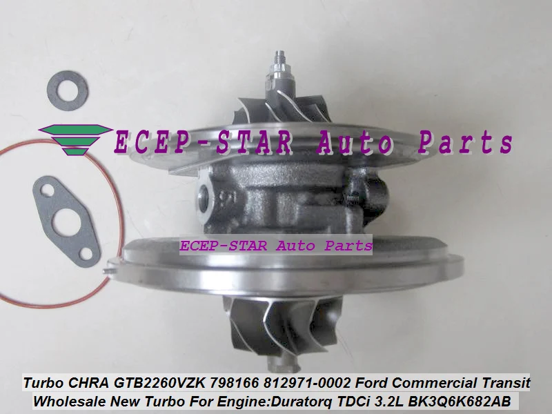 Турбокартридж CHRA GTB2260VZK 798166 812971 5002S 0007 BK3Q6K682AB BK3Q6K682RC для Ford Ranger 3 2 TDCi