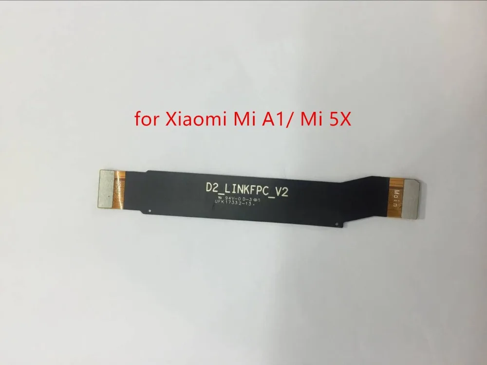 Гибкий кабель для материнской платы Xiaomi Mi A1 5X материнская плата Подключения ЖК