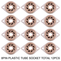 12pcs 8pin tube socke k8a plastic valve base for kt88 el34 5881 6sl7 6ca7 6v6 6l6 5ar4 diy vintage audio amplifier hifi diy
