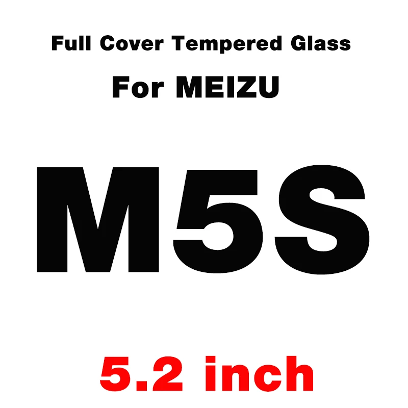 For Meizu M5s Полная Защита Экрана Закаленное Стекло для Meizu M3s мини M5 M5s M5C Экран протектор M3 Примечание M3 M5 M6 Note MX6 Pro 5 6 U10 U20 защитная пленка - Цвет: For Meizu M5s
