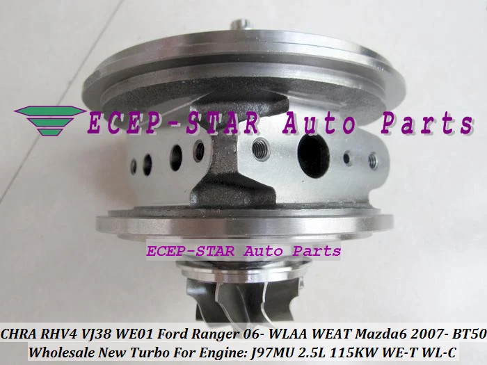 Бесплатная доставка турбокартридж CHRA RHV4 VJ38 VHD20011 WE01 для FORD Ranger 2006- WLAA WEAT MAZDA 6 07- BT50