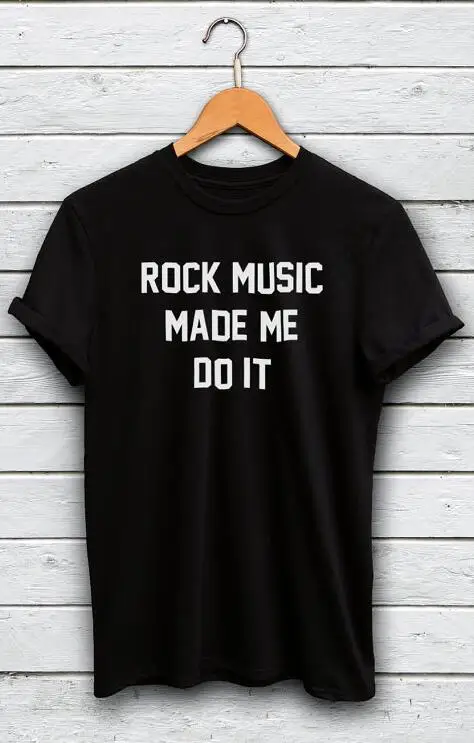 Футболка ROCK MUSIC MADE ME DO IT Женская забавная футболка Топы наряды футболки модная