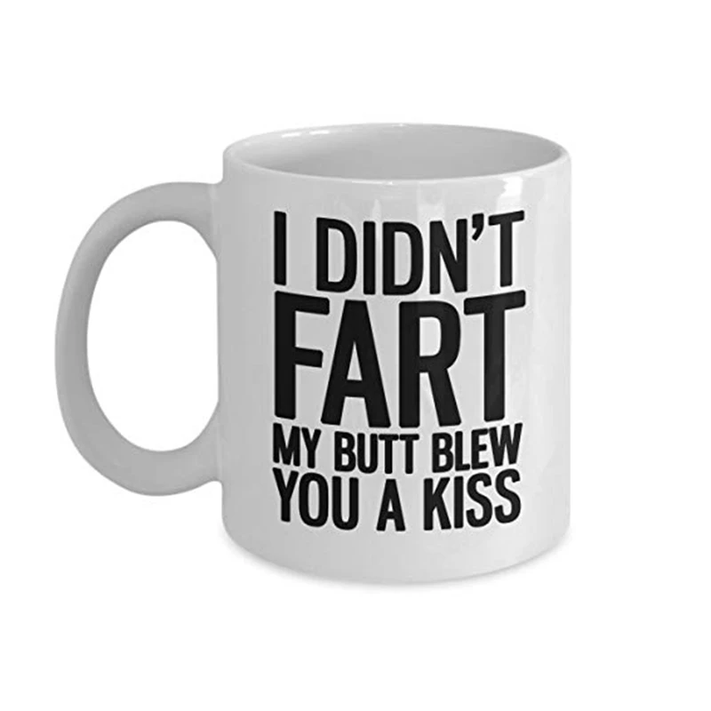 Забавная кофейная кружка I Not Fart с цитатами, чайные чашки, новинка, попка, поцелуй, шуточные подарки, кружки с белым керамическим принтом для о... (art.: 7a98aae72) - 7a98aae72