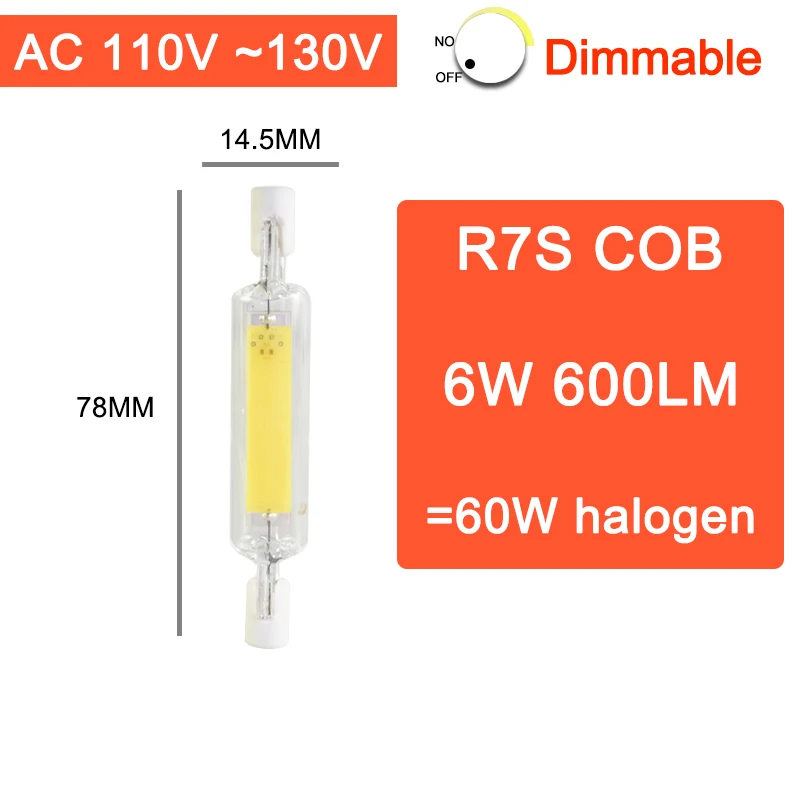 COB 78mm 110V Dim R7S затемнения светодиодные лампы COB светодиодный Стекло трубки с регулируемой яркостью Светодиодная лампа 78 мм 6 Вт 118 мм 15 Вт заменить галогенные лампы 50 Вт 100 Вт Светодиодный прожектор светильник диод Точечный светильник AC110V 220V - Испускаемый цвет: COB 78mm 110V Dim