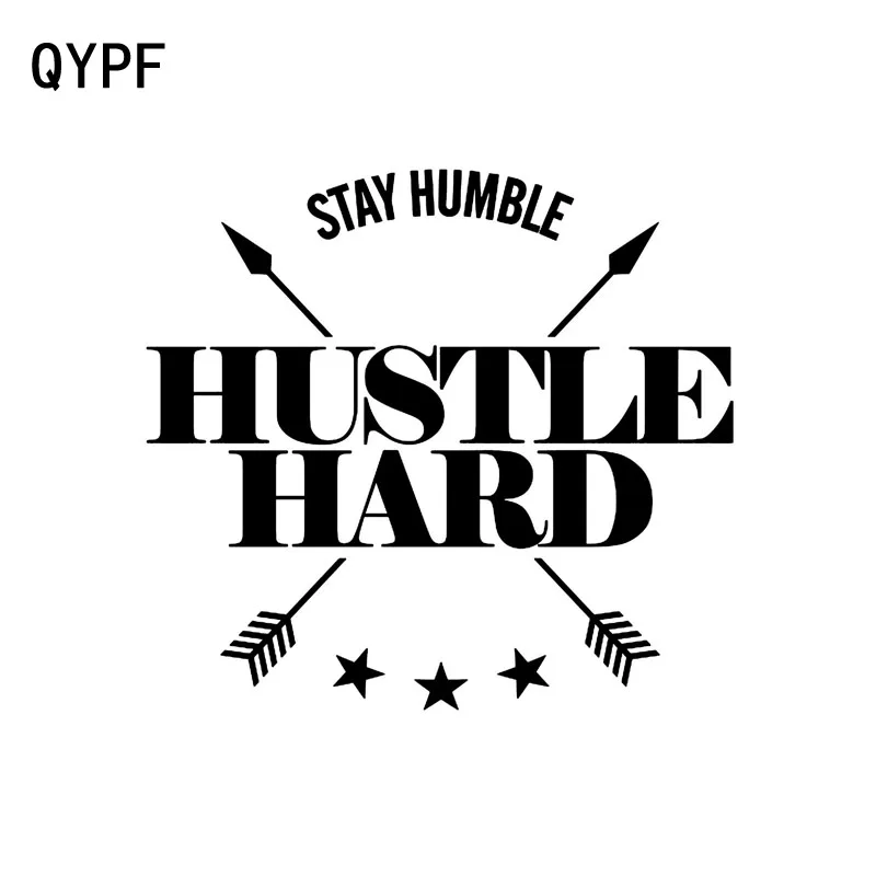 QYPF 16 см * 14 7 оставайтесь скромным HUSTLE HARD Kanji модный виниловый автомобильный