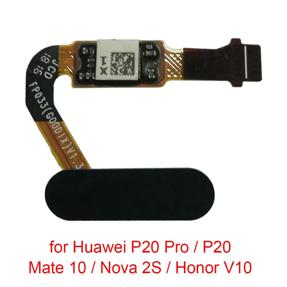 

For Huawei Ascend Mate 7/P20 Pro / P20 / Mate 10 / Nova 2S / Honor V10 Fingerprint Sensor Flex Cable