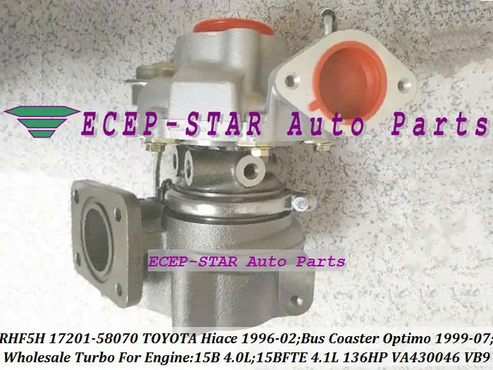 

Free Ship RHF5H 17201-58070 VA430046 VB9 Turbo For TOYOTA HIACE 1996-02 Bus Coaster Optimo 1999-07 15B 4.0L 15B-FTE 15BFTE 4.1L