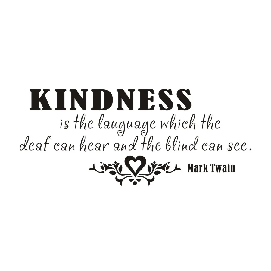 Kindness-это языковая поговорка настенная наклейка Вдохновляющие Слова Марк Твен