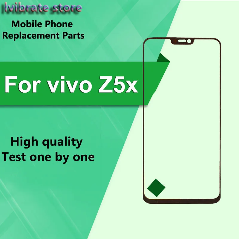 

For vivo Z5x Front Outer Glass Lens Touch Panel Screen vivoZ5x 6.26" For vivo Z5x Z5 x Replacement LCD Touch Glass Digitizer
