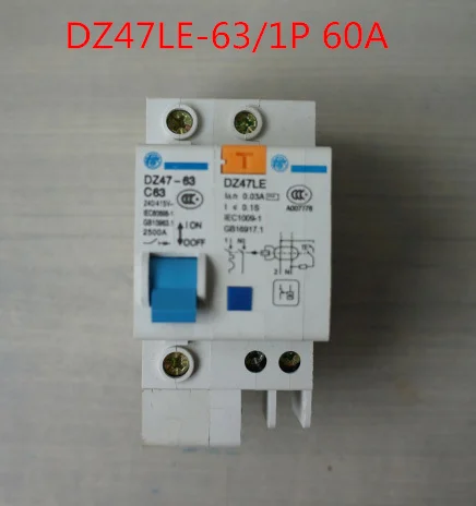 DZ47LE 60A прерыватель цепи при утечке на землю 1P C60 230V выключатель остаточного