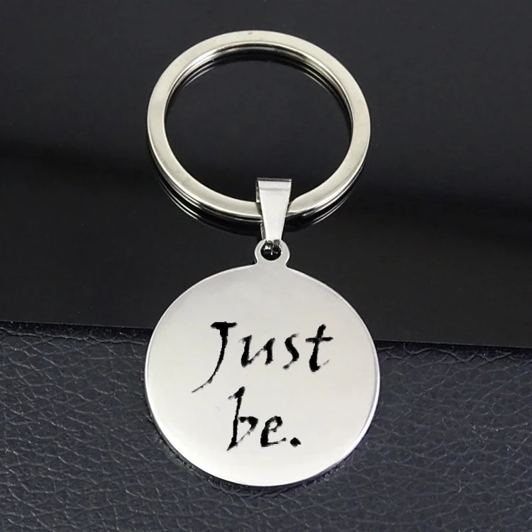 

Keychain High Quality Stainless Steel Just Be Keyring Jewelry for Men and Women Drop Shipping YP6977