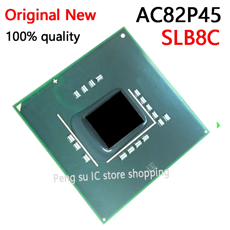 

original new 100% New AC82P45 SLB8C BGA Chipset